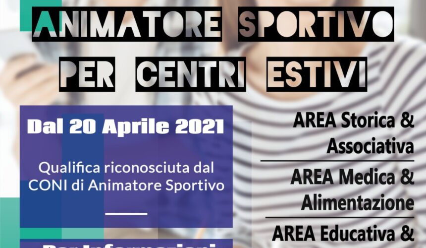 Corso Animatore Sportivo per Centri Estivi 2021